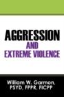 Image for Aggression and Extreme Violence