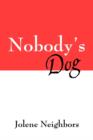 Image for Nobody&#39;s Dog