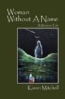 Image for Woman Without a Name : A Wisdom Tale