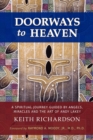 Image for Doorways to Heaven : A Spiritual Journey Guided by Angels, Miracles and the Art of Andy Lakey