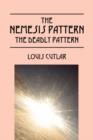 Image for The Nemesis Pattern : The Deadly Pattern