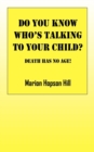 Image for Do You Know Who&#39;s Talking to Your Child?