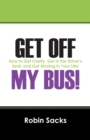 Image for Get Off My Bus!