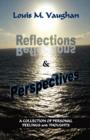 Image for Reflections and Perspectives : A Collection of Personal Feelings and Thoughts