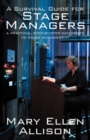 Image for A survival guide for stage managers  : a practical step-by-step handbook to stage management
