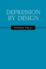 Image for Depression by Design