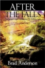 Image for After the Falls : The Sequel and Companion to Ribbon Falls