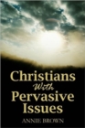 Image for Christians with Pervasive Issues