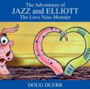 Image for The Adventures of Jazz and Elliott