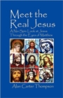 Image for Meet the Real Jesus