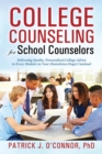 Image for College Counseling for School Counselors : Delivering Quality, Personalized College Advice to Every Student on Your (Sometimes Huge) Caseload