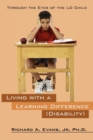 Image for Living with a Learning Difference (Disability) : Through the Eyes of the LD Child