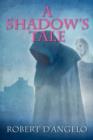 Image for A Shadow&#39;s Tale
