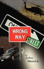 Image for Wrong Way Street