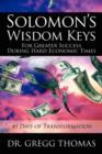 Image for Solomon&#39;s Wisdom Keys For Greater Success During Hard Economic Times : 40 Days of Transformation