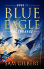 Image for Blue Eagle : Book II: Ascendance
