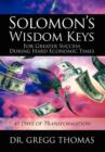Image for Solomon&#39;s Wisdom Keys For Greater Success During Hard Economic Times : 40 Days of Transformation