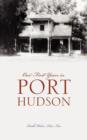 Image for Our First Years in Port Hudson