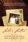 Image for Lola&#39;s Letters : A Collection Of Family News &amp; Homespun Grit