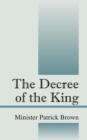 Image for The Decree of the King