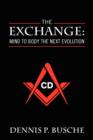 Image for The Exchange : Mind to Body the Next Evolution