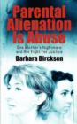 Image for Parental Alienation Is AbuseOne Mother&#39;s Nightmare And Her Fight For Justice