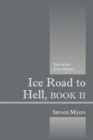 Image for Ice Road to Hell, Book II