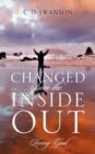 Image for Changed From The Inside Out : Loving God