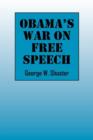 Image for Obama&#39;s War on Free Speech