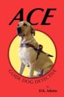 Image for Ace : Guide Dog Detective