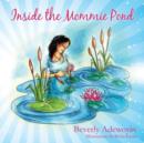 Image for Inside the Mommie Pond
