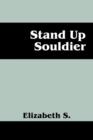 Image for Stand Up Souldier