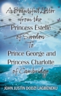 Image for A Beautiful Letter From the Princess Estelle of Sweden to Prince George and Princess Charlotte of Cambridge