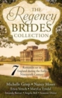 Image for The Regency Brides Collection : Seven Romances Set in England During the Early Nineteenth Century