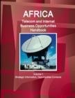 Image for Africa Telecom and Internet Business Opportunities Handbook Volume 1 Strategic Information, Opportunities Contacts