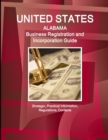 Image for United States : Alabama Business Registration and Incorporation Guide - Strategic, Practical Information, Regulations, Contacts
