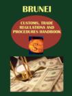 Image for Brunei Customs, Trade Regulations and Procedures Handbook