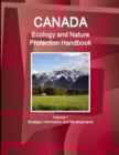 Image for Canada Ecology and Nature Protection Handbook Volume 1 Strategic Information and Developments
