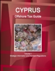 Image for Cyprus Offshore Tax Guide Volume 1 Strategic Information and Important Regulations