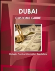 Image for Dubai Customs Guide - Strategic, Practical Information, Regulations