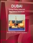 Image for Dubai Energy Policy Laws and Regulations Handbook - Strategic Information and Basic Regulations