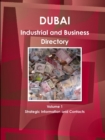 Image for Dubai Industrial and Business Directory Volume 1 Strategic Information and Contacts