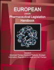 Image for EU Pharmaceutical Legislation Handbook Volume 3 Advanced Therapy Medicinal Products, Strategic Information, Regulations on Gene and Cell Therapy