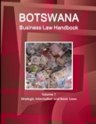 Image for Botswana Business Law Handbook Volume 1 Strategic Information and Basic Laws