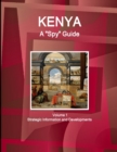 Image for Kenya A &quot;Spy&quot; Guide Volume 1 Strategic Information and Developments