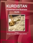 Image for Kurdistan Investment and Business Guide Volume 1 Strategic Information, Regulations, Contacts