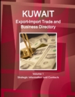 Image for Kuwait Export-Import Trade and Business Directory Volume 1 Strategic Information and Contacts