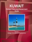 Image for Kuwait Foreign Policy and Government Guide Volume 1 Strategic Information and Developments