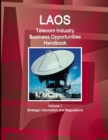 Image for Laos Telecom Industry Business Opportunities Handbook Volume 1 Strategic Information and Regulations