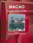 Image for Macao Country Study Guide Volume 1 Strategic Information and Developments